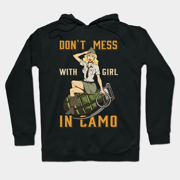 Don't Mess With Girls in Camo Hoodie by Planet of Tees